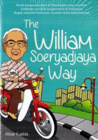 Image of The William Soeryadjaya Way