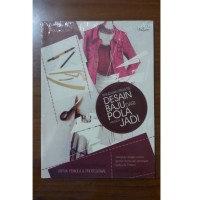Image of Panduan  Praktis Desain Baju dari Pola hingga Jadi