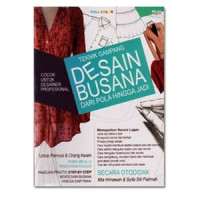 Image of Teknik Gampang Desain Busana dari Pola hingga Jadi