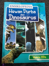 Image of Ensiklopedia Hewan Purba dan Dinosaurus