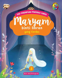 Image of Maryam Binti Imran yang Cerdas