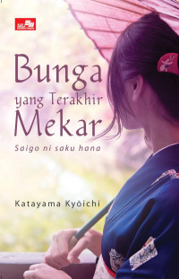 Image of Bunga yang Terakhir Mekar