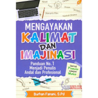 Image of Mengayakan Kalimat Dan Imajinasi