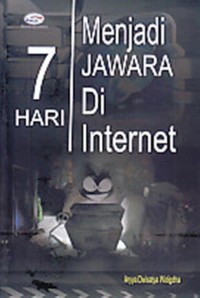 Image of 7 Hari Menjadi Jawara di Internet