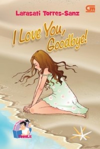 Image of I Love You, Goodbye!