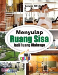 Image of Menyulap Ruang Sisa Jadi Ruang Olahraga