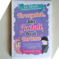 Image of Percayalah, Jika Jodoh Pasti Bertemu