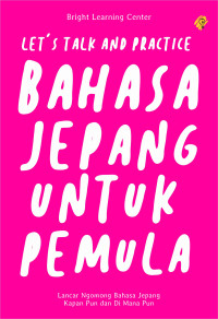 Image of Let's Talk and Practise Bahasa Jepang untuk Pemula