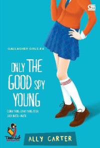 Image of Only The Good Spy Young