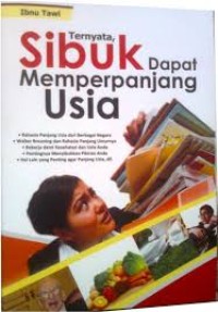 Image of Ternyata Sibuk Dapat Memperpanjang Usia