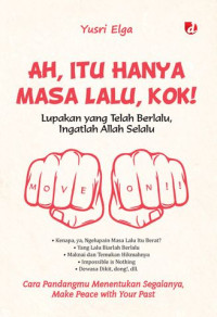 Image of Ah, Itu Hanya Masa Lalu, Kok!