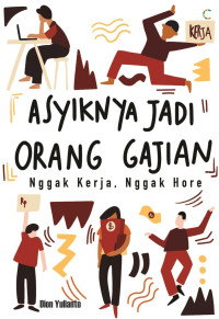 Image of Asyiknya Jadi Orang Gajian