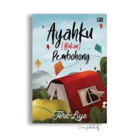 Image of Ayahku bukan Pembohong