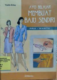 Image of Ayo Belajar Membuat Baju Sendiri