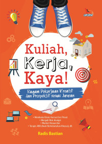 Image of Kuliah, Kerja, Kaya !