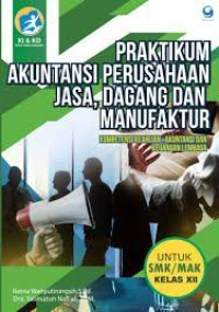 Image of Praktikum Akuntansi Perusahaan Jasa, Dagang, dan Manufaktur