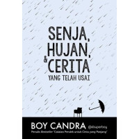 Image of Senja Hujan dan Cerita yang Telah Usai