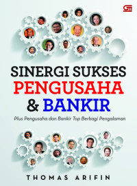 Image of Sinergi Sukses Pengusaha dan Bankir