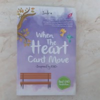 Image of When The Heart Can't Move