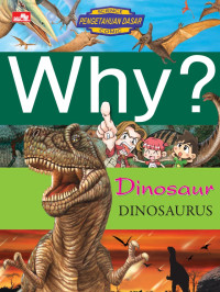 Image of Why? Dinosaur Dinosaurus
