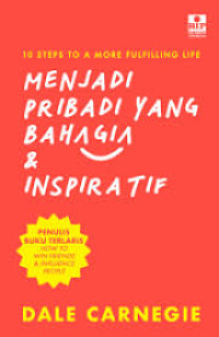 Image of 10 Steps To A More Fulfilling Life Menjadi Pribadi Yang Bahagia & Inspiratif