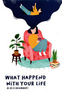 Image of What Happend With Your Life